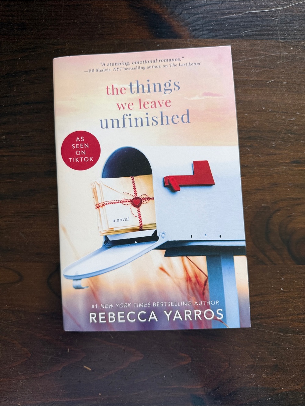 The Things We Leave Unfinished by Rebecca Yarros